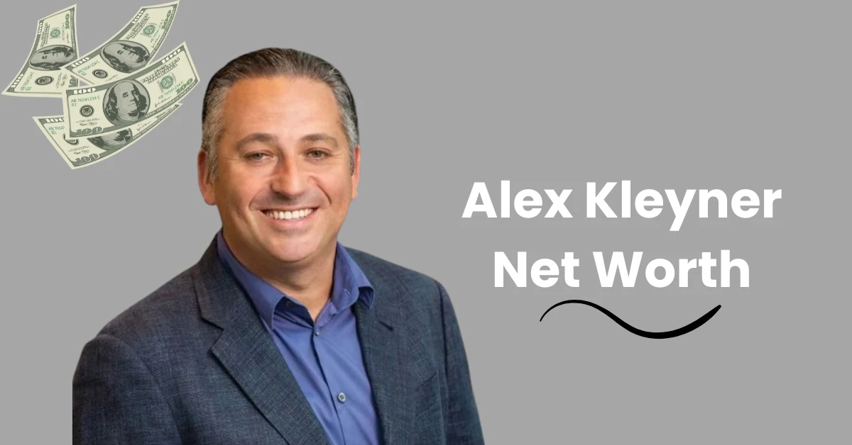 Alex Kleyner Net Worth