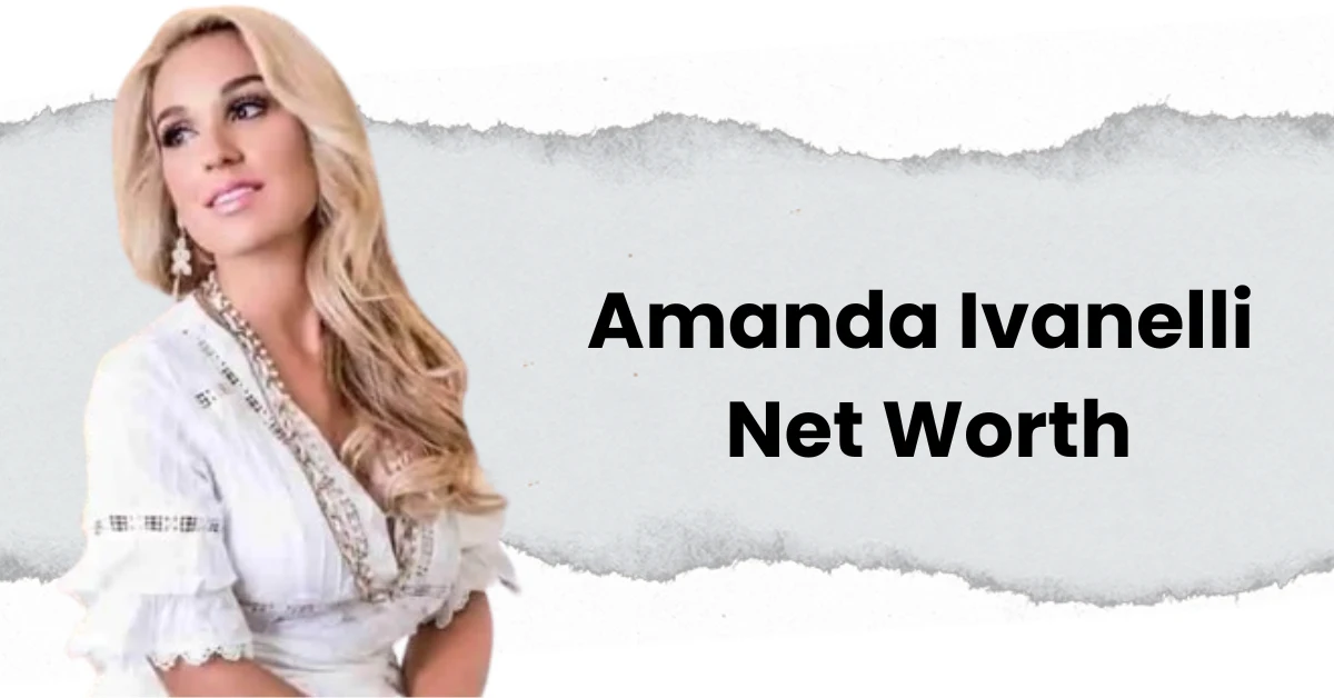 Amanda Ivanelli Net Worth – Salary, Wikipedia, Husband, Age, Height