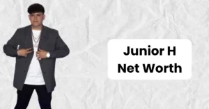 Junior H Net Worth 2024 – Earnings, Wikipedia, Wife, Age, Height