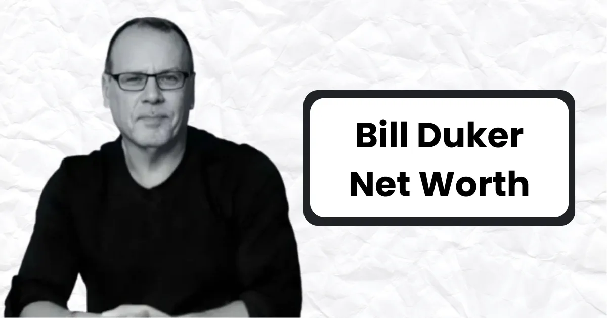 Bill Duker Net Worth 2025 – Billionaire, Wikipedia, Wife, Age