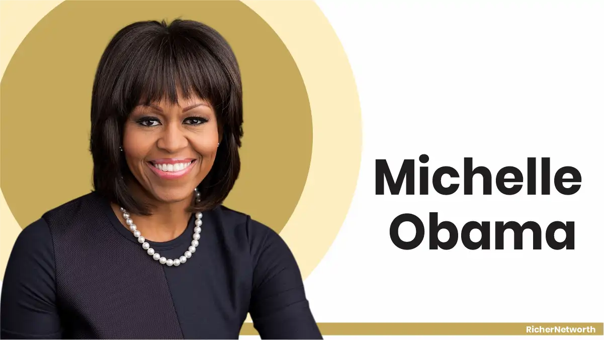 Michelle Obama Net Worth 2026